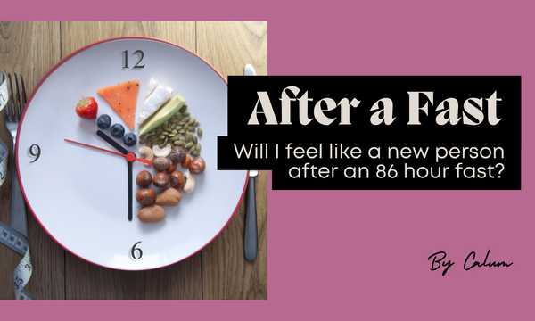 After a Fast - How Do You Feel?